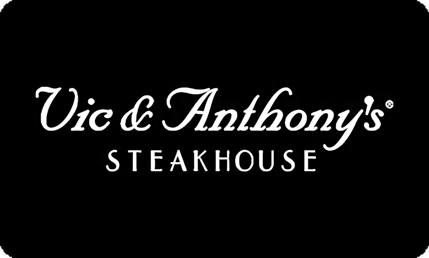 Vic & Anthony's Steakhouse Gift Card